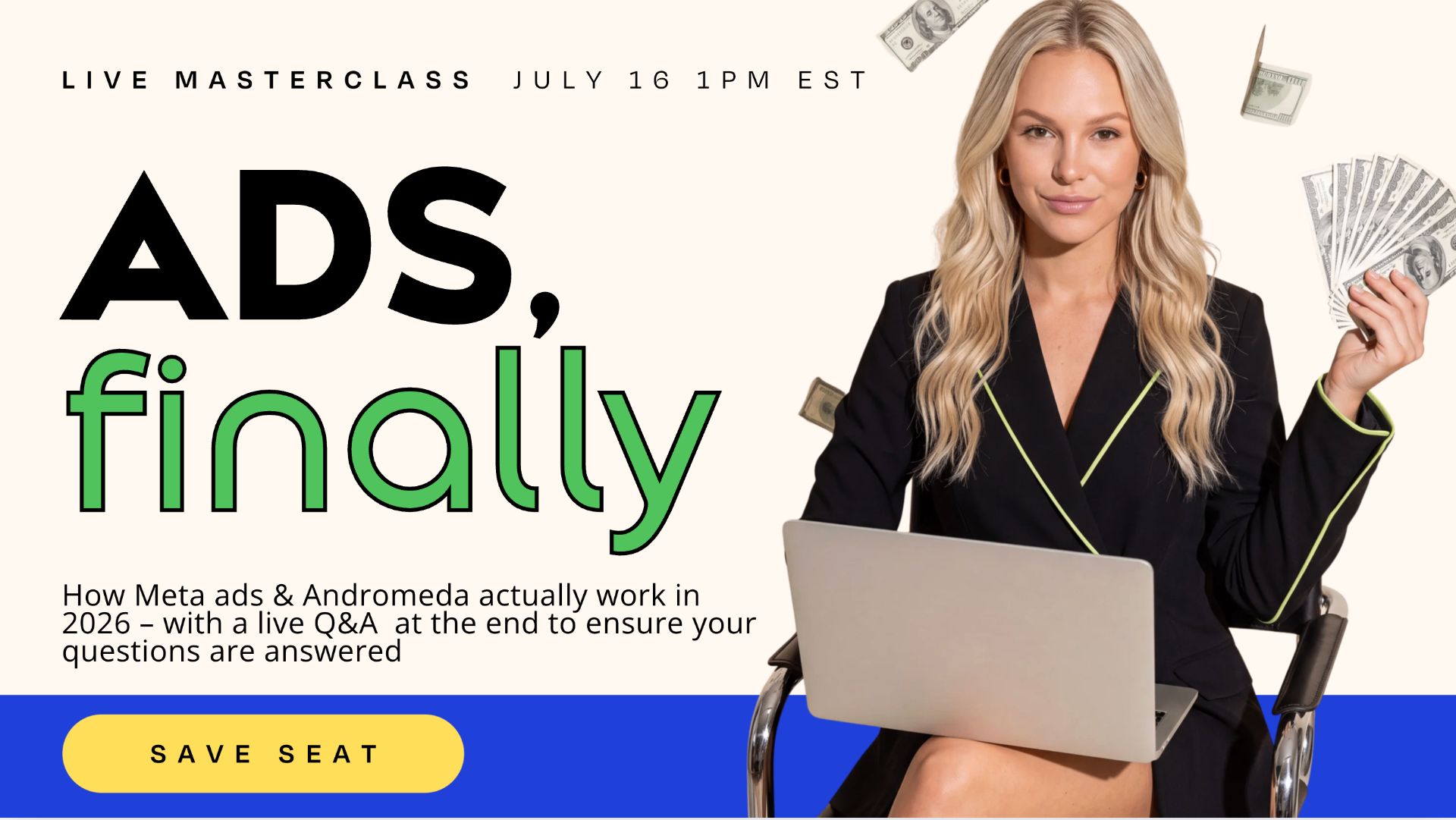 Ads, Finally masterclass preview
